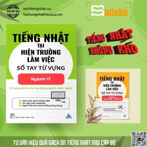 Tiếng Nhật Tại Hiện Trường Làm Việc - Số Tay Từ Vựng Ngành IT