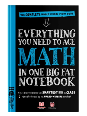 Everything You Need to Ace Math in One Big Fat Notebook (THCS)