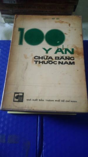 100 Y Án Chữa Bệnh Bằng Thuốc Nam