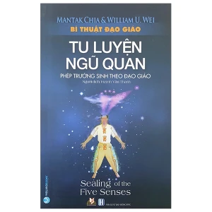 Bí Thuật Đạo Giáo Tu Luyện Ngũ Quan