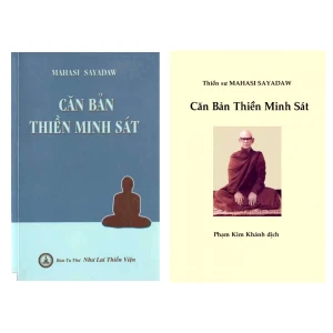 Căn Bản Thiền Minh Sát Thiền Sư Mahasi Sayadaw (Bộ 2 Tập)