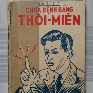 Chữa Bệnh Bằng Thôi Miên - Giáo Sư P.C