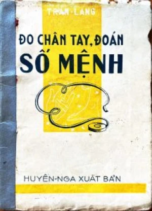 Đo Chân Tay Đoán Số Mệnh - Trần Lang