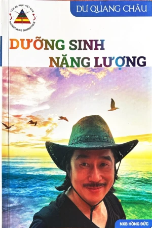 Dưỡng Sinh Năng Lượng Học - Dư Quang Châu