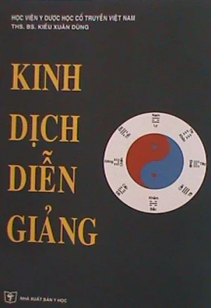 Kinh Dịch Diễn Giải Kiều Xuân Dũng