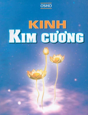 Kinh Kim Cương (Bài nói về Kinh Kim Cương của Phật Gautama) - Nansen Osho