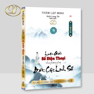 Luận Giải Số Điện Thoại Theo Phương Pháp Bát Cực Linh Số Năng Lượng Số Theo Kinh Dịch - Thẩm Lập Minh