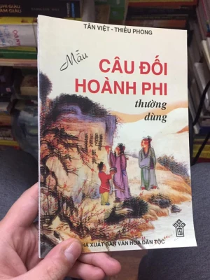 Mẫu Câu Đối Hoành Phi Thường Dùng - Tân Việt, Thiều Phong