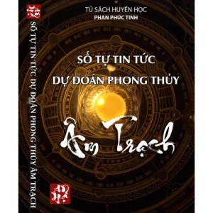 Năng Lượng Số Số tin tức dự đoán phong thủy âm trạch - Phan phúc tinh