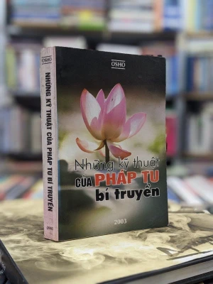 Những Kỹ Thuật Của Pháp Tu Bí Truyền Nansen Osho