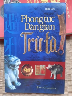 Phong tục dân gian Trừ tà - Triều Sơn