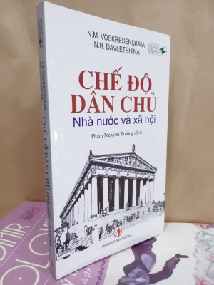 Sách Chế Độ Dân Chủ Nhà Nước Và Xã Hội -  N.M. Voskresenskaia, N.B. Davletshina