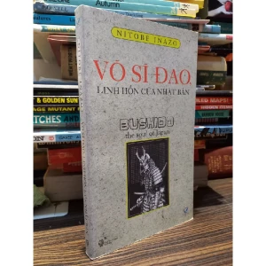 Sách Võ Sĩ Đạo Linh Hồn Của Nhật Bản - Inazo Nitobe