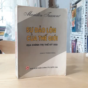 Sự Đảo Lộn Của Thế Giới Địa Chính Trị Thế Kỷ XXI Maridôn Tuarenơ