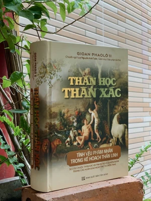 Thần Học Thân Xác Tình Yêu Phàm Nhân Trong Kế Hoạch Thần Linh - Gioan Phaolô II