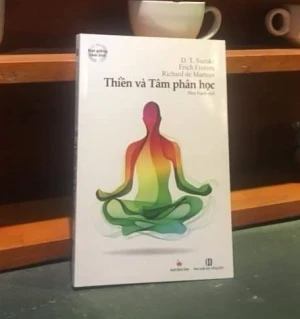 Thiền Và Phân Tâm Học - Daisetz Teitaro Suzuki, Erich Fromm, Richard de Martino