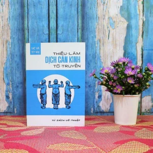 Thiếu Lâm Dịch Cân Kinh Tổ Truyền - Lạc Hà, Tử Y Hầu