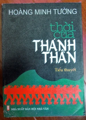 Thời Của Thánh Thần Hoàng Minh Tường