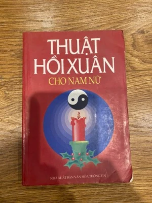 Thuật Hồi Xuân Cho Nam Nữ - Song Hòa