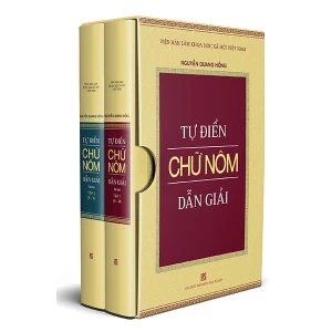 Tự Điển Chữ Nôm Dẫn Giải - Gs.Ts. Nguyễn Quang Hồng