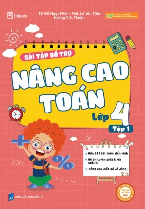 BÀI TẬP BỔ TRỢ NÂNG CAO TOÁN LỚP 4 - TẬP 1 (Dùng kèm SGK Kết nối tri thức)
