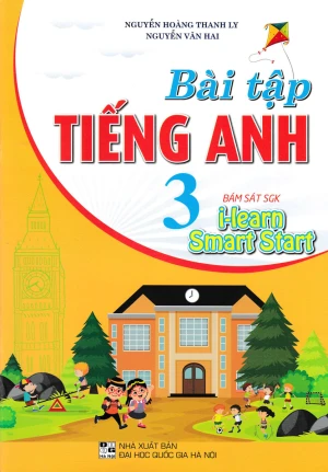 BÀI TẬP TIẾNG ANH LỚP 3 (Bám sát SGK I-Learn Smart Start 3)
