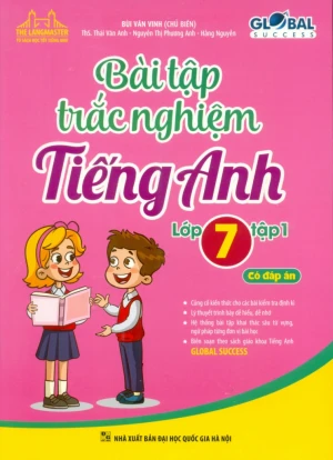 BÀI TẬP TRẮC NGHIỆM TIẾNG ANH LỚP 7 - TẬP 1 (Có đáp án