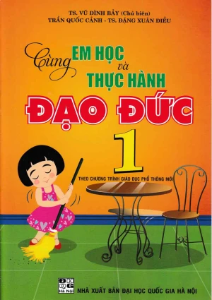 CÙNG EM HỌC VÀ THỰC HÀNH ĐẠO ĐỨC LỚP 1