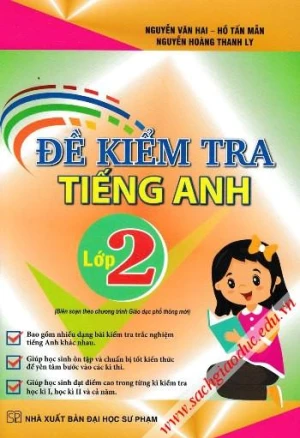 ĐỀ KIỂM TRA TIẾNG ANH LỚP 2 (Theo chương trình GDPT mới)