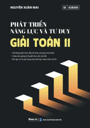 PHÁT TRIỂN NĂNG LỰC VÀ TƯ DUY GIẢI TOÁN LỚP 11