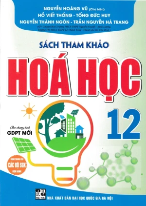 SÁCH THAM KHẢO HÓA HỌC LỚP 12 (Biên soạn theo chương trình GDPT mới