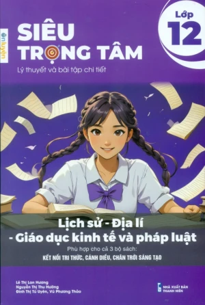 SIÊU TRỌNG TÂM MÔN LỊCH SỬ - ĐỊA LÍ