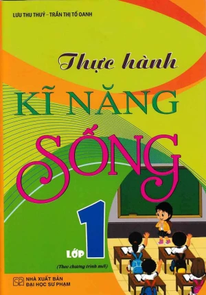 THỰC HÀNH KĨ NĂNG SỐNG LỚP 1