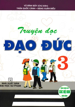 TRUYỆN ĐỌC ĐẠO ĐỨC LỚP 3 (Dùng chung cho các bộ SGK hiện hành)