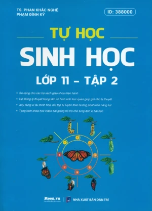 TỰ HỌC SINH HỌC LỚP 11 - TẬP 2 (Tài liệu dùng để bồi dưỡng học sinh giỏi