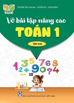 VỞ BÀI TẬP NÂNNG CAO TOÁN LỚP 1 - TẬP 2 (Kết nối tri thức với cuộc sống)