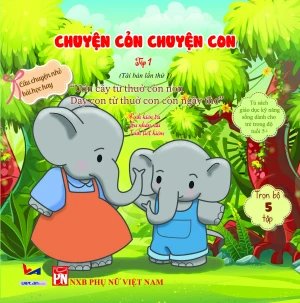 Chuyện cỏn chuyện con - tập 1