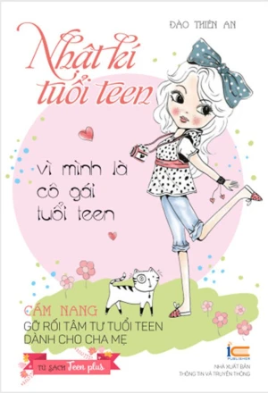 Nhật ký tuổi teen Vì mình là cô gái tuổi teen