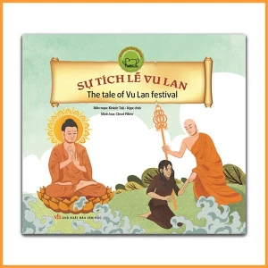 Cổ tích Việt Nam song ngữ: Sự tích Lễ Vu Lan