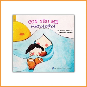 Con yêu mẹ vì mẹ là tất cả