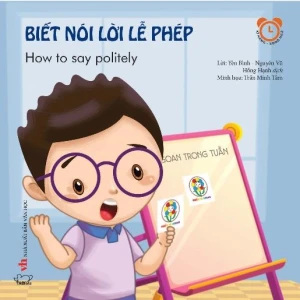 Kỹ năng giao tiếp song ngữ: Biết nói lời lễ phép - How to say politely