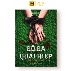 Sách Tiểu Thuyết Trinh Thám - Bộ Ba Quái Hiệp - Edgar Wallace