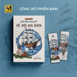 Sách Văn Học Kinh Điển - Về Với Gia Đình - Hector Malot (Tặng kèm Booklet bản gốc tiếng Pháp)