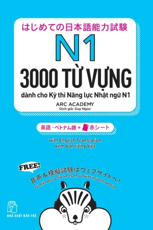 3000 Từ Vựng Cần Thiết Cho Kỳ Thi Năng Lực Nhật Ngữ N1