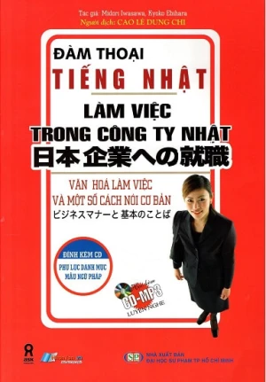 Đàm Thoại Tiếng Nhật - Làm Việc Trong Công Ty Nhật Bản