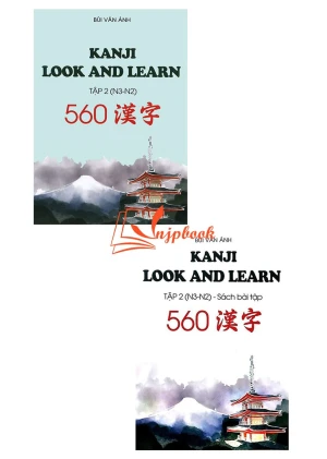 Kanji Look and Learn N3-N2 (Bộ 2 quyển) Sách giáo khoa Sách bài tập - Sách tiếng Nhật vnjpbook