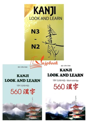 Kanji Look and Learn N3-N2 (Bộ 3 quyển) Sách giáo khoa tập 1 và 2 Sách bài tập - Sách tiếng Nhật vnjpbook