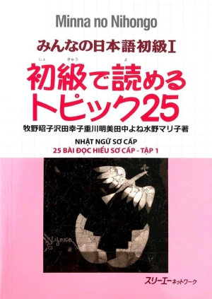 Minna no Nihongo Sơ cấp 1 25 Bài Đọc Hiểu (Bản cũ) - Sách tiếng Nhật vnjpbook