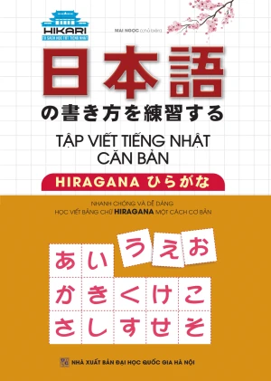 Tập viết tiếng Nhật căn bản HIRAGANA (Tái bản)
