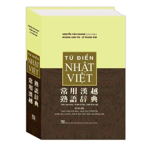 Từ Điển Nhật Việt (Bìa Cứng) - Nguyễn Văn Khang